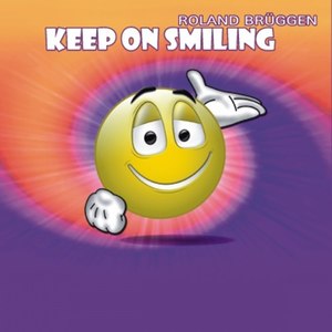 Keep On Smiling