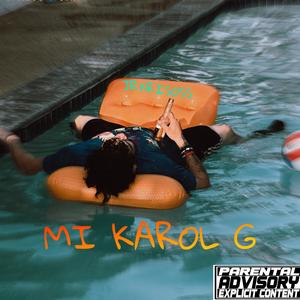 MI KAROL G (feat. La JR & Risoss) (Explicit)