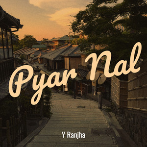 Pyar Nal