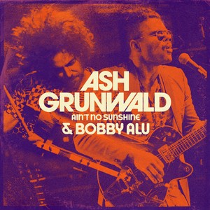 Ain't No Sunshine (Bluesfest Studio Sessions)