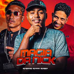 Magia da Nick (Explicit)