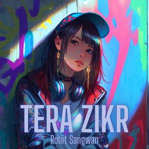 Tera Zikr