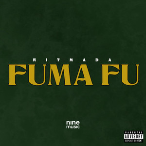 Ritmada Fuma Fu (Explicit)