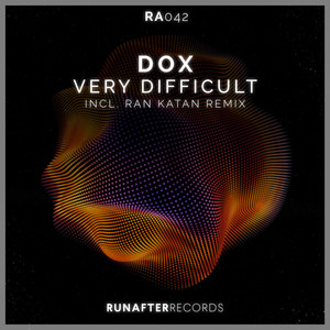 Very Difficult (Ran Katan Remix)