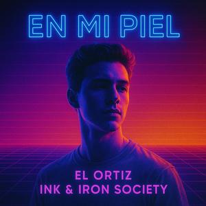 En mi Piel (feat. Ink & Iron Society)