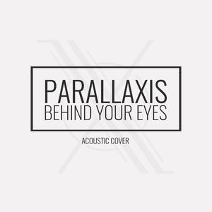 Behind Your Eyes (Acoustic Version)