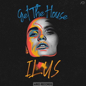 Get The House (Original Mix)