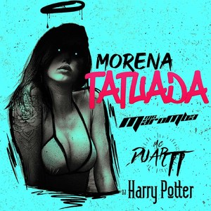 Morena Tatuada (Explicit)