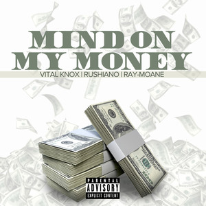 Mind on my money (Explicit)