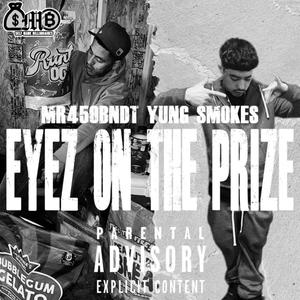 EYES ON THE PRIZE (Explicit)