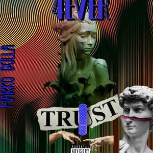 4EVER Trust (Explicit)