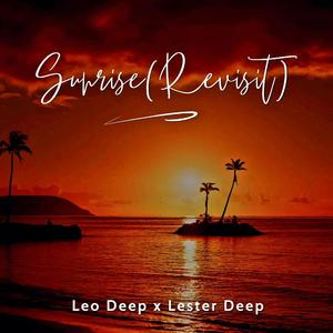 Sunrise (Revisit) (feat. Lester Deep)