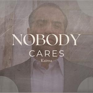 Nobody Cares