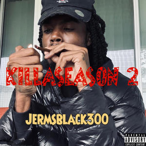 KILLASEASON 2 (Explicit)