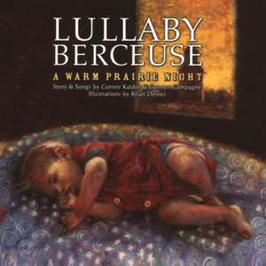 Lullaby-Berceuse: A Warm Prairie Night