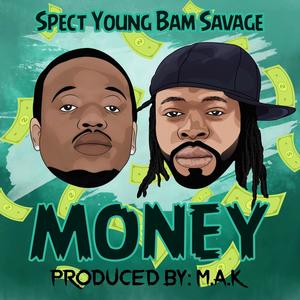 Money (feat. Bam Savage)