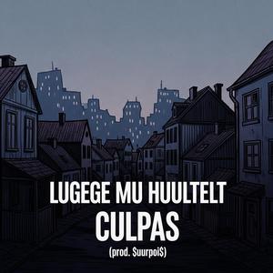 Lugege mu huultelt (feat. $uurpoi$) (Explicit)