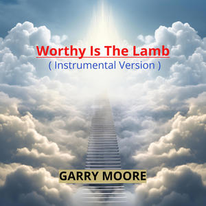 Worthy Is The Lamb ((Instrumental Version) )