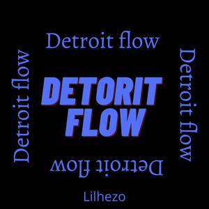 Detroit Flow (Explicit)