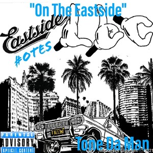 On the Eastside #OTES (Explicit)