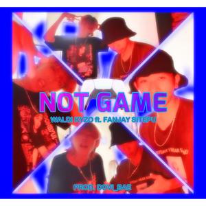 NOT GAME (LAIN.) [Explicit]