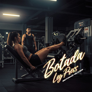 Botada Leg Press (Explicit)