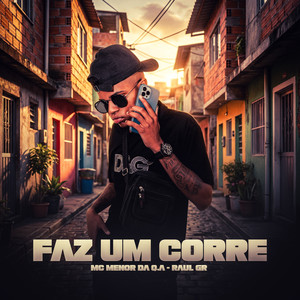 Faz Um Corre (Explicit)