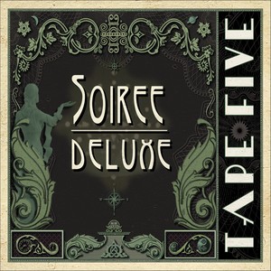 Soiree Deluxe