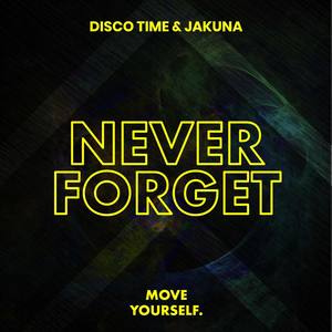 DiscoTime - Never Forget