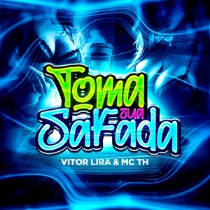 Toma Sua Safada (Explicit)