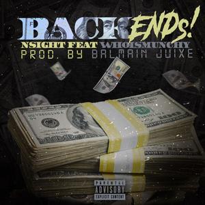 BackEnds (feat. WhoIsMunchy) [Explicit]