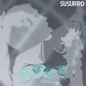 Susurro (Explicit)