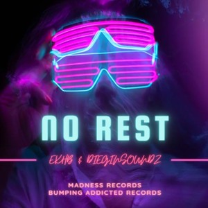 NO REST (feat. DIEGINSOUNDZ)