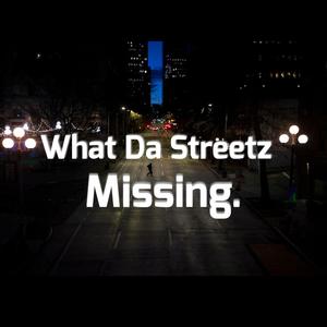 What Da Streetz Missing (Explicit)