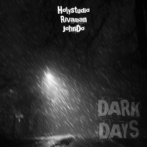 Dark Days (Explicit)