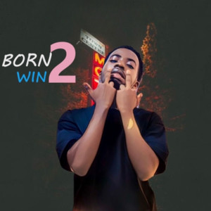 Born 2 Win (Explicit)