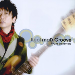 Kool maD Groove