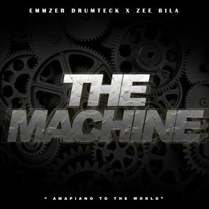 The Machine (feat. Zee Bila)