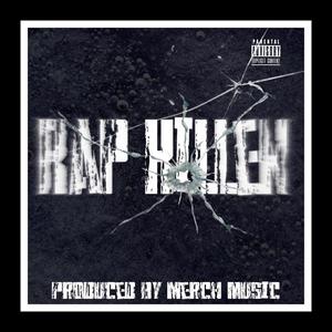 Rap Killen' (Explicit)