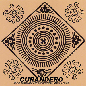 Curandero (The Healer)