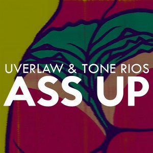 Ass Up