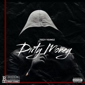 Dirty Money (feat. Diggy Graves & Drew Green)