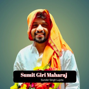 Sumit Giri Maharaj