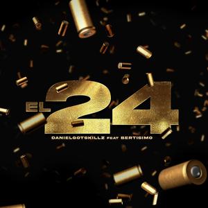 El 24 (feat. Bertisimo)