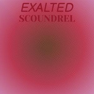 Exalted Scoundrel