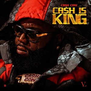 Cash Is King (Explicit)