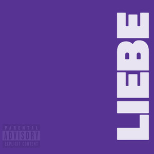 Liebe (Explicit)