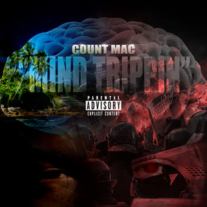 Mind Trippin' (Explicit)