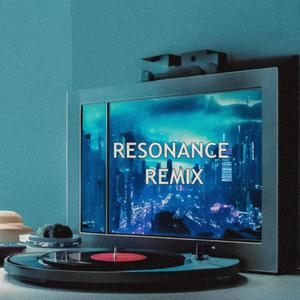 Resonance (Remix)