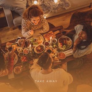 Take Away